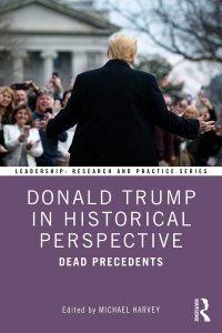 Cover image: Donald Trump in Historical Perspective 1st edition 9780367626952