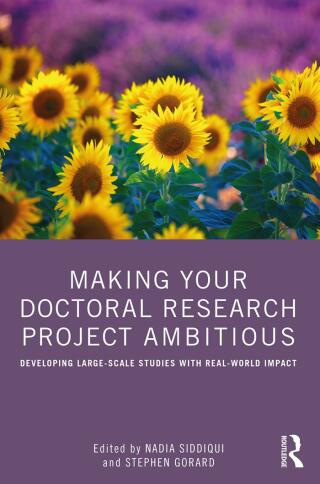 Cover image: Making Your Doctoral Research Project Ambitious 1st edition 9781032062457