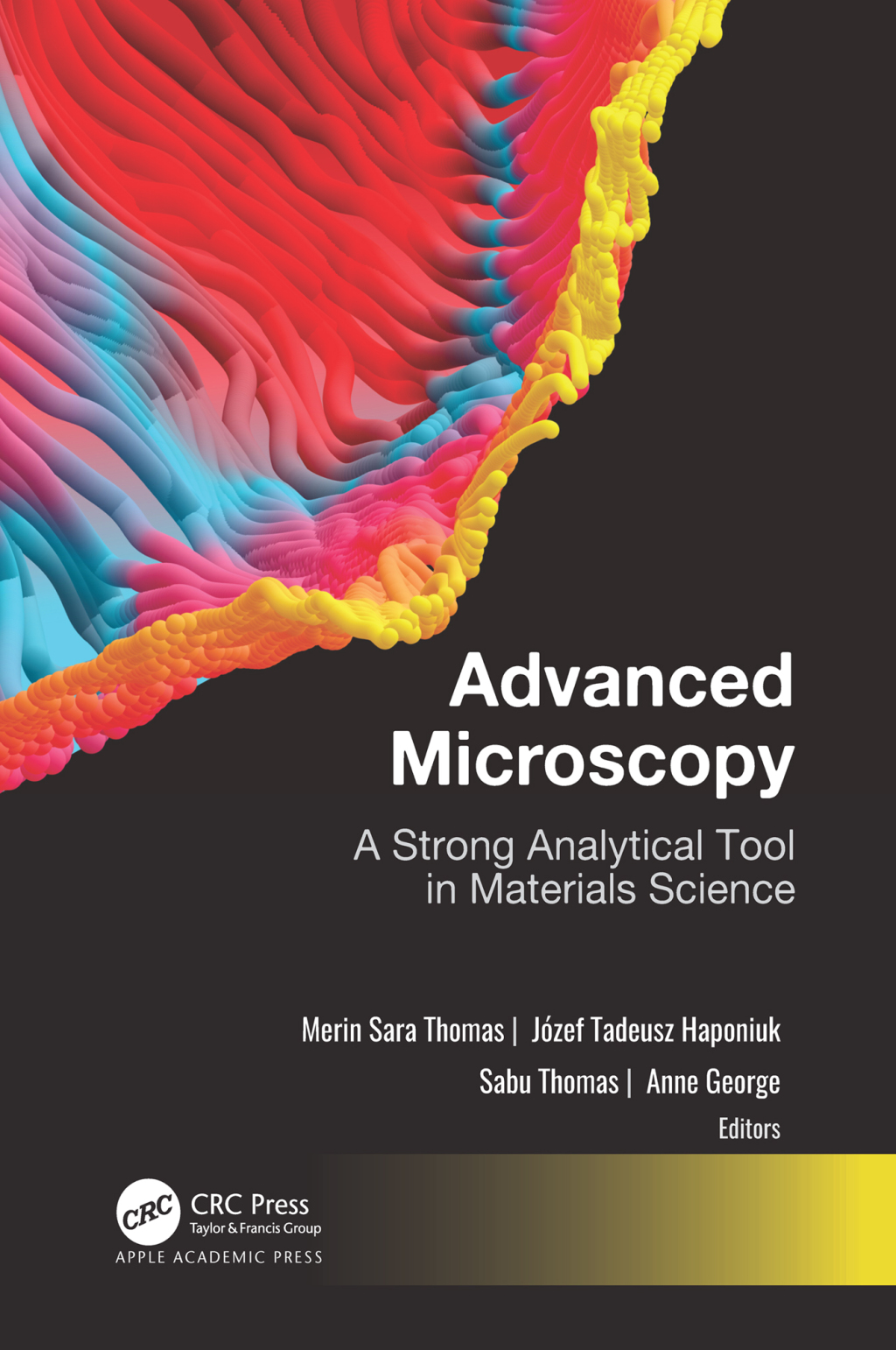 Advanced Microscopy A Strong Analytical Tool in Materials Science 1st Edition