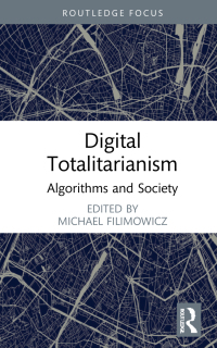 Cover image: Digital Totalitarianism 1st edition 9781032002439