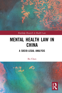 Cover image: Mental Health Law in China 1st edition 9781032079080