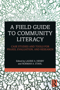 صورة الغلاف: A Field Guide to Community Literacy 1st edition 9781032131870