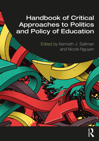 Cover image: Handbook of Critical Approaches to Politics and Policy of Education 1st edition 9780367702700