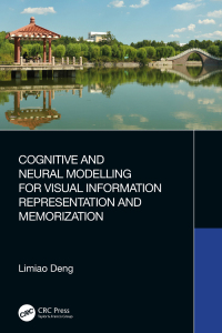 Cover image: Cognitive and Neural Modelling for Visual Information Representation and Memorization 1st edition 9781032251196