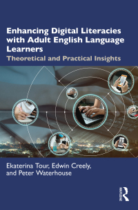 صورة الغلاف: Enhancing Digital Literacies with Adult English Language Learners 1st edition 9780367677589