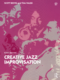 Cover image: Creative Jazz Improvisation 5th edition 9781032253985