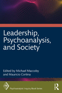 Cover image: Leadership, Psychoanalysis, and Society 1st edition 9781032207650