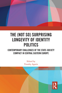 Cover image: The (Not So) Surprising Longevity of Identity Politics 1st edition 9781032222639