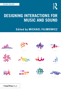 Cover image: Designing Interactions for Music and Sound 1st edition 9780367691349