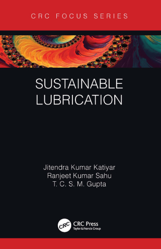 Cover image: Sustainable Lubrication 1st edition 9781032062068