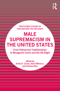 Omslagafbeelding: Male Supremacism in the United States 1st edition 9780367752583