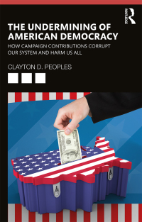 Imagen de portada: The Undermining of American Democracy 1st edition 9780367342777