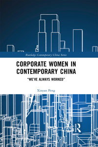 Cover image: Corporate Women in Contemporary China 1st edition 9780367685652