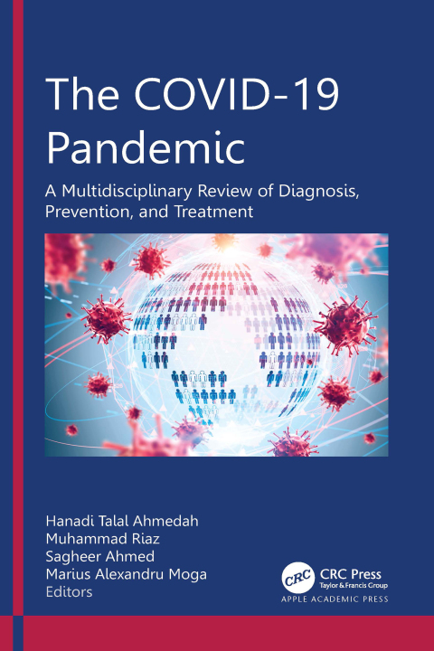 The COVID-19 Pandemic: A Multidisciplinary Review of Diagnosis, Prevention, and Treatment, 1st Edition - FULL INSTANT DOWNLOAD | PDF DOCX EPUB