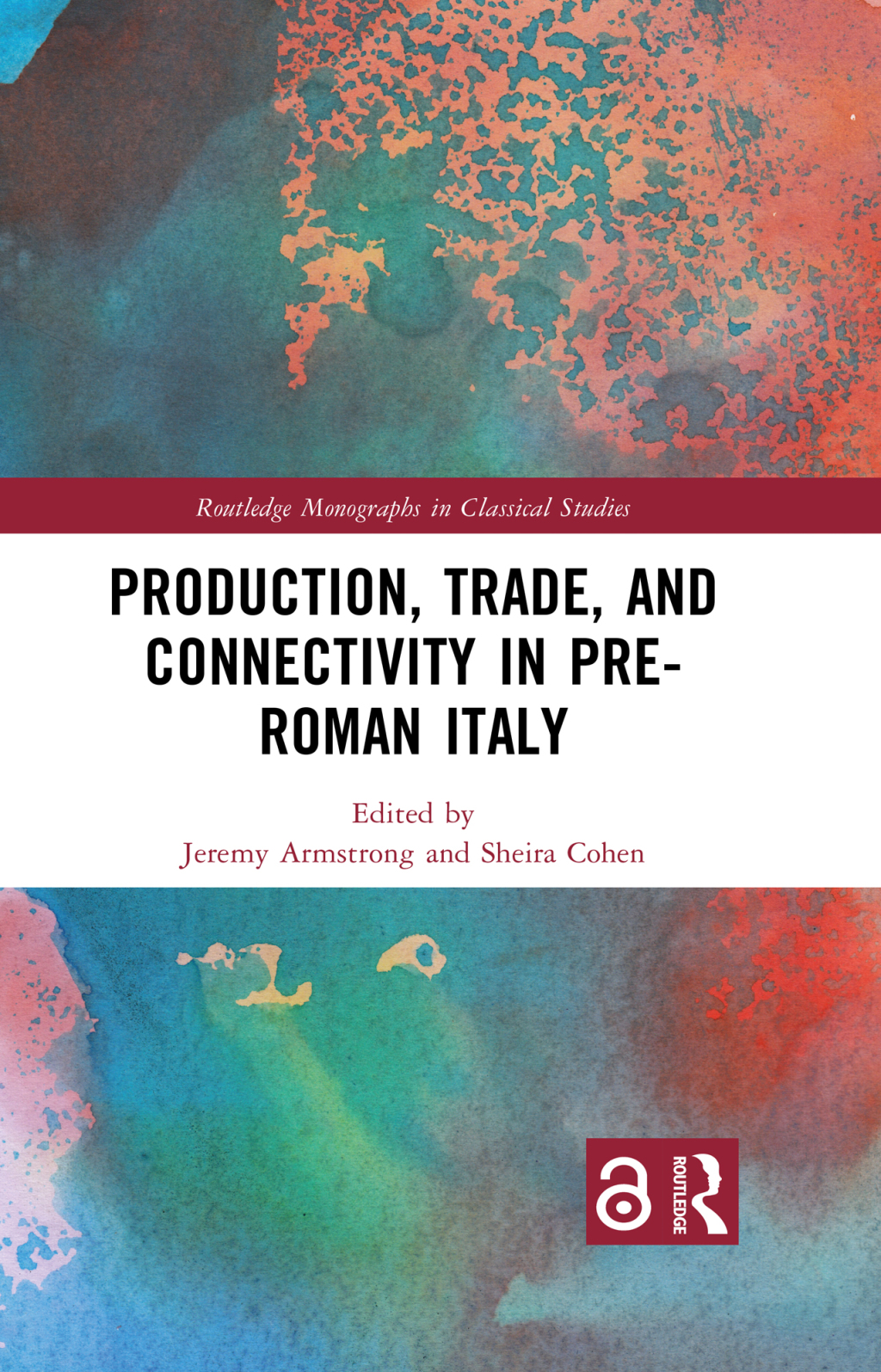 Production, Trade, and Connectivity in Pre-Roman Italy 1st Edition