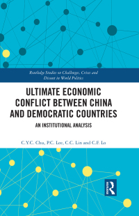 Imagen de portada: Ultimate Economic Conflict between China and Democratic Countries 1st edition 9781032233284
