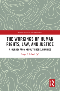 صورة الغلاف: The Workings of Human Rights, Law and Justice 1st edition 9781032578675