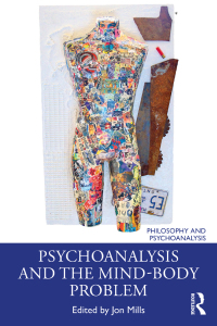 صورة الغلاف: Psychoanalysis and the Mind-Body Problem 1st edition 9780367548308