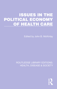 Omslagafbeelding: Issues in the Political Economy of Health Care 1st edition 9781032257570