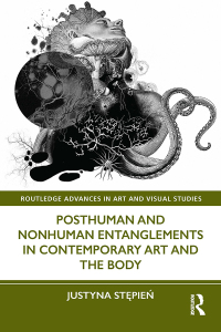 Titelbild: Posthuman and Nonhuman Entanglements in Contemporary Art and the Body 1st edition 9781032104089