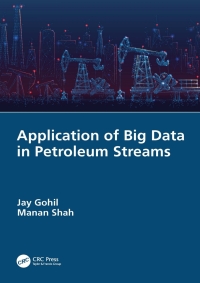 Cover image: Application of Big Data in Petroleum Streams 1st edition 9781032028965