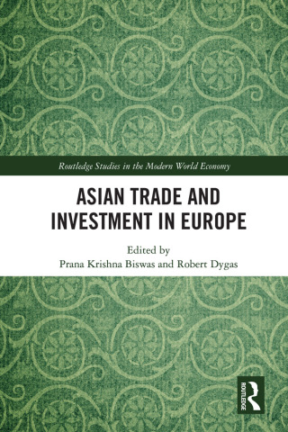 Cover image: Asian Trade and Investment in Europe 1st edition 9781032229645
