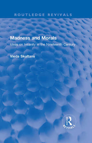 Cover image: Madness and Morals 1st edition 9781032254975