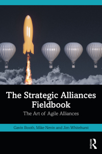 表紙画像: The Strategic Alliances Fieldbook 1st edition 9781032128993