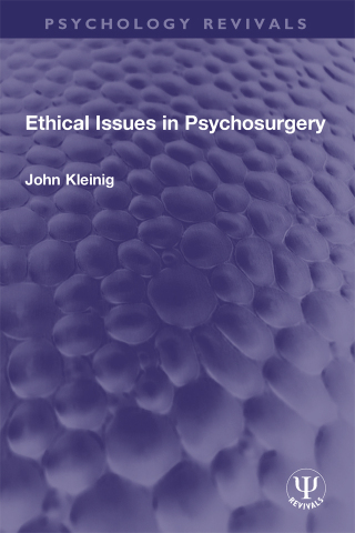 表紙画像: Ethical Issues in Psychosurgery 1st edition 9781032259321