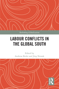 Cover image: Labour Conflicts in the Global South 1st edition 9781032211299