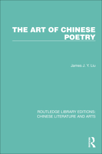 Titelbild: The Art of Chinese Poetry 1st edition 9781032260792