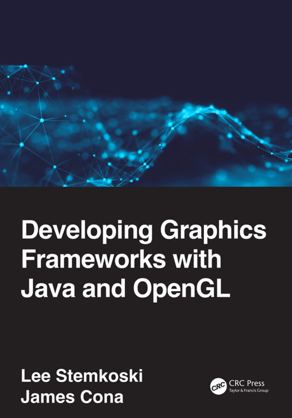 Developing Graphics Frameworks with Java and OpenGL - 1st Edition (eBook)