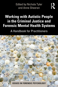 表紙画像: Working with Autistic People in the Criminal Justice and Forensic Mental Health Systems 1st edition 9780367478285