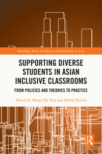 表紙画像: Supporting Diverse Students in Asian Inclusive Classrooms 1st edition 9781032021706