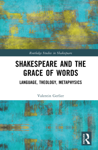 Imagen de portada: Shakespeare and the Grace of Words 1st edition 9781032121413