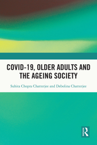 صورة الغلاف: Covid-19, Older Adults and the Ageing Society 1st edition 9781032128184