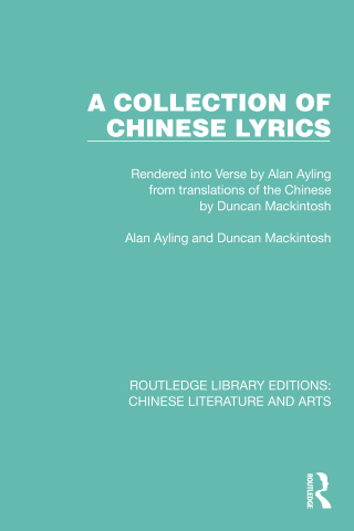 Cover image: A Collection of Chinese Lyrics 1st edition 9781032195506