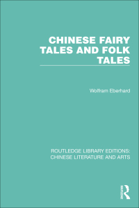 Cover image: Chinese Fairy Tales and Folk Tales 1st edition 9781032244471