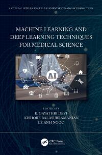 Titelbild: Machine Learning and Deep Learning Techniques for Medical Science 1st edition 9781032104201
