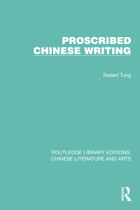 Cover image: Proscribed Chinese Writing 1st edition 9780367771690