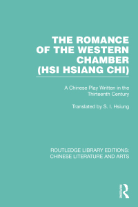 Imagen de portada: The Romance of the Western Chamber (Hsi Hsiang Chi) 1st edition 9781032245416