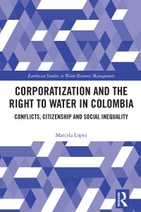 Titelbild: Corporatization and the Right to Water in Colombia 1st edition 9781032129198