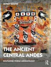 Imagen de portada: The Ancient Central Andes 2nd edition 9780367481544