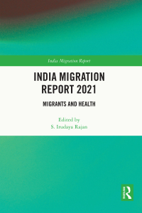Cover image: India Migration Report 2021 1st edition 9781032263168