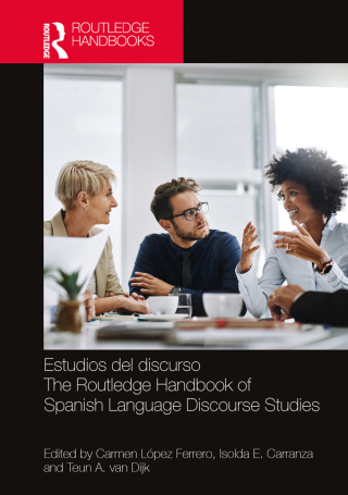 Cover image: Estudios del discurso / The Routledge Handbook of Spanish Language Discourse Studies 1st edition 9781032264714