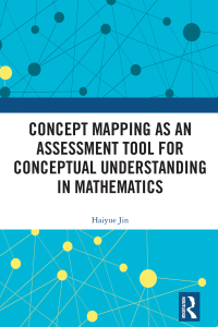 Cover image: Concept Mapping as an Assessment Tool for Conceptual Understanding in Mathematics 1st edition 9781032216430