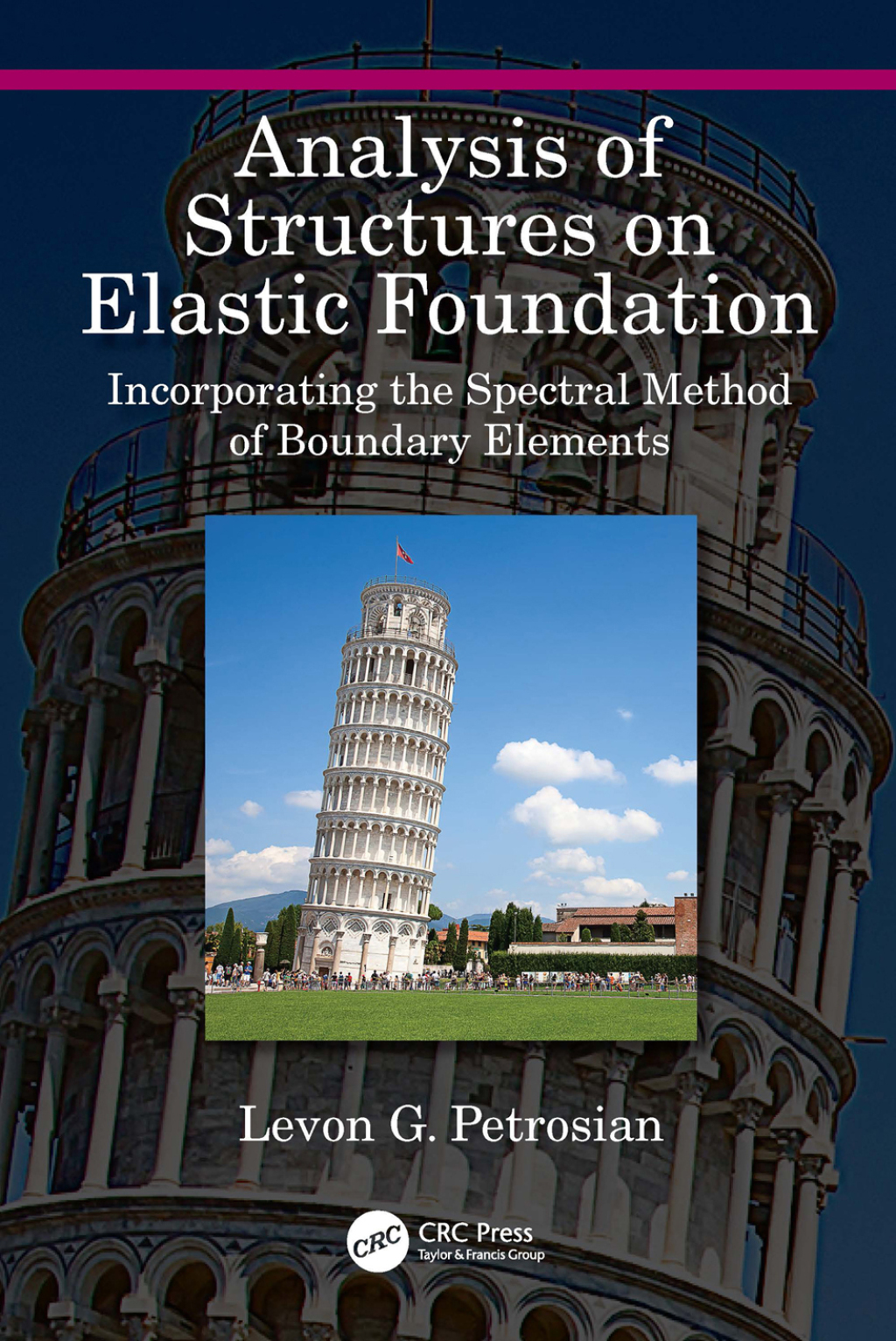 Analysis of Structures on Elastic Foundation Incorporating the Spectral Method of Boundary Elements 1st Edition