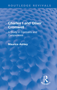 Cover image: Charles I and Oliver Cromwell 1st edition 9781032265360