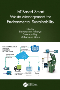 صورة الغلاف: IoT-Based Smart Waste Management for Environmental Sustainability 1st edition 9781032013916