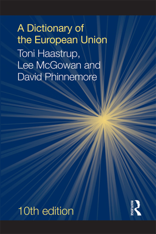 Cover image: A Dictionary of the European Union 10th edition 9781032264646